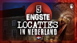 DE 5 ENGSTE LOCATIES IN NEDERLAND 🇳🇱 - DEEL 3