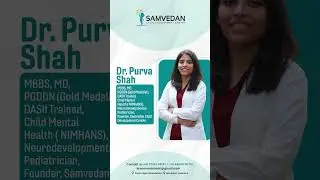 Empowering Child Development with Expertise and Care &ndash; Dr. Purva Shah at Samvedan CDC