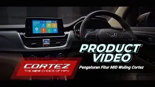 Pengaturan Fitur MID Wuling Cortez