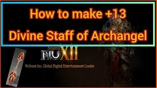 How to upgrade items to +13 in MuOnline(Divine Staff of Archangel)
