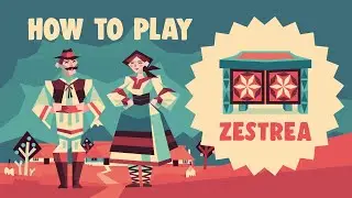 ZESTREA - How To Play Tutorial Official