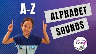 Alphabet Sounds A-Z Phonics with Kru Tina โฟนิกส์ เสียงตัวอักษรภาษาอังกฤษ น้องเมญ่า โรงเรียนราชินีบน