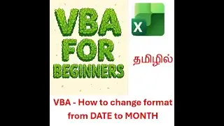 தமிழ் - VBA - How to change format DATE to MONTH