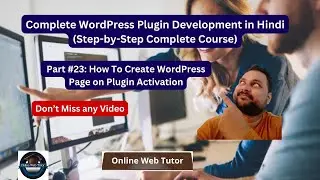 🔥🤩 (#23) Complete WordPress Plugin Development in Hindi | How To Create WP Page on Plugin Activation