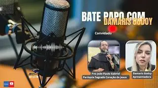 Bate Papo com Damaris Godoy recebe Frei João Paulo Gabriel – 17/01/2026