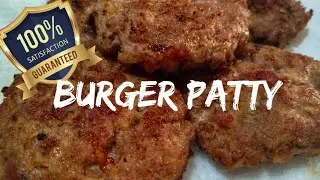 How to make a Perfect  Burger Patty In Just 4 Mins