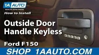 How To Replace Outside Door Handle Keyless Entry 04-08 Ford F-150