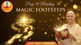 The Magic by Rhonda Byrne | Day 19: Magic Footsteps | Daily Book Reading Live with Romi Maakan