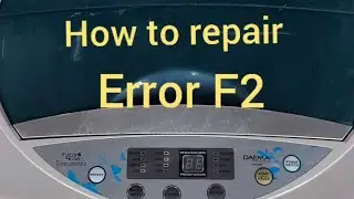 how to repair Error F2 DAEMA washing machine 7#videoviral #repairing #washingmachine 