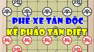 Lý Thiếu Canh (李少庚) vs Tôn Dật Dương( 孙逸阳)| Phế Xe Tàn Độc Dồn Tướng Hiểm Địa - Kê Pháo Sát Tận Diệt