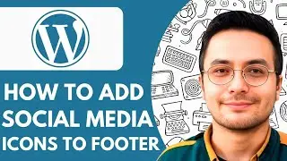 How to Add Social Media Icons to Footer in Wordpress - 2025 (Quick Tutorial)