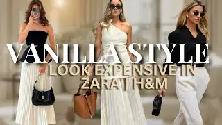 12 Styling Secrets to Make Zara & H&M Look Quiet Luxury | Vanilla Style Elegance