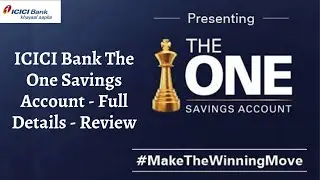 ICICI Bank The One Savings Account - Full Details | ICICI Magnum & ICICI Titanium Account Review 🔥🔥🔥
