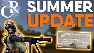 SUMMER UPDATE PATCH NOTES! - Battlefield 1 News