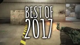 Best Of Counter Strike - 2017