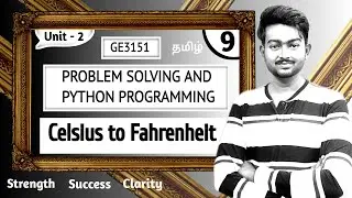 Celsius to Fahrenheit program in python in Tamil | Problem Solving and Python Programming in Tamil