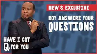 March Madness Picks! Roy Gives Relationship Advice! Roy's New Outro! | Have I Got Q's For You