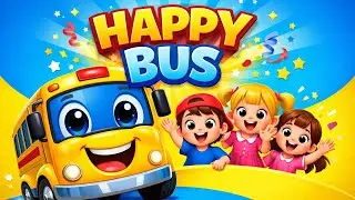 Happy Bus Ride Song for Kids | English rhymes for babies #kids #kidsvideo #rhythm #kidssongs #video 
