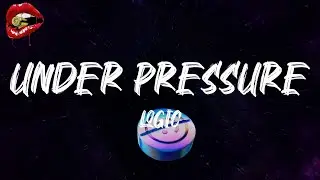 Logic - Under Pressure (lyrics)