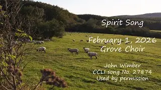 February 1, 2026  - Spirit Song