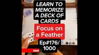How to Memorize a Deck of Cards #176 - Focus on A Feather #deckofcards