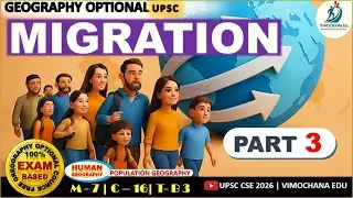 Migration Part 3 | Impact & Problems of Migration | Population Geography | #upsc Geography Optional