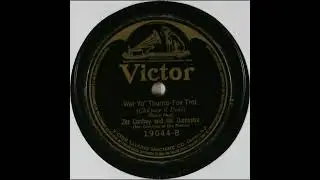 Wet Yo' Thumb - Zez Confrey and His Orchestra