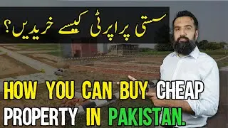 How To Buy Cheap Property In Pakistan | Azad Chaiwala