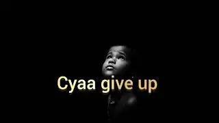 Tdonmusicq - cyaa give up (official andio)