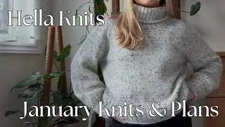 3D Printed Sock Machine, Amy Sweater, Late Winter Knitting Plans & Inspo || Hella Knits Episode 2