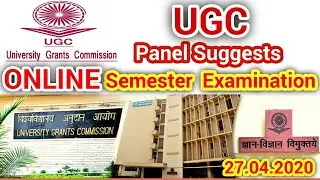 UGC panel suggests online exams for universities and colleges; single entrance exam for admission