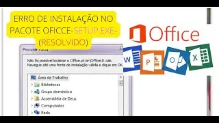 N&Atilde;O FOI POSSIVEL LOCALIZAR O OFFICE NAVEGUE AT&Eacute; UMA FONTE DE INSTALA&Ccedil;&Atilde;O VALIDA