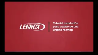 Unidad rooftop | Tutorial de instalaci&oacute;n paso a paso [es]