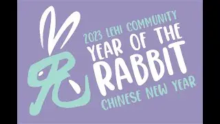 2023 Lehi Community Chinese New Year - Year of the Rabbit