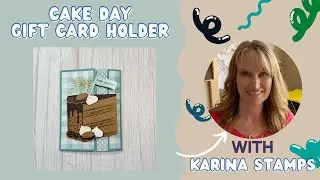 Easy Birthday Gift Card Holder Tutorial | Stampin&rsquo; Up! Cake Day Bundle