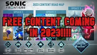 Sonic Frontiers' 2023 Content Roadmap (ALL FREE!!)