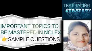 Important topics to be mastered in NCLEX preparation...🎯🎯🎯🎯