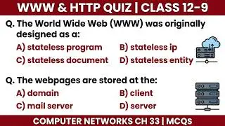 WWW & HTTP Quiz Questions Answers | WWW & HTTP Class 12&ndash;9 Notes PDF | Networks Ch 33 Quiz | App Book