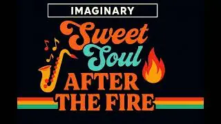 Imaginary Sweet Soul – “After the Fire” | Soul-Jazz Instrumental • Smooth 1970s Fusion Groove