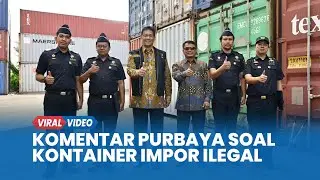 Kontainer Pakaian Ilegal Masuk Diduga Bayar Rp550 Juta ke Oknum Bea Cukai, Purbaya: Eksekusi