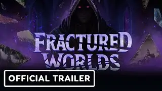 Fractured Worlds - Official Playtest Trailer