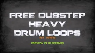 Free heavy dubstep drum loops