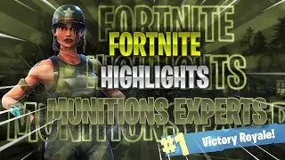 Fornite Highlights #6 Munitions Expert