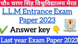CCSU LLM Entrance Exam Paper 2023 with answer key CCSU LLM previous Entrance exam paper new update