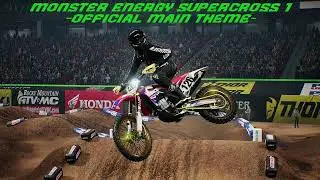 Monster-Energy Supercross 1 // Official Main Theme