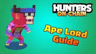 Hunters on-Chain: Ape Lord guide