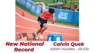 Calvin Quek - 400m Hurdles Heats (New NR - 50.43sec) [World University Games Chengdu] 02 Aug 2023