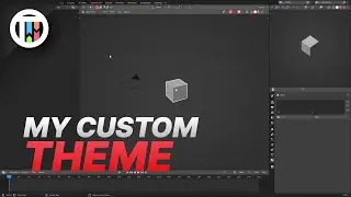 My Custom Theme in Blender