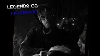 JUICE WRLD - LEGENDS OG VERSION (LEGENDADO) LLJW