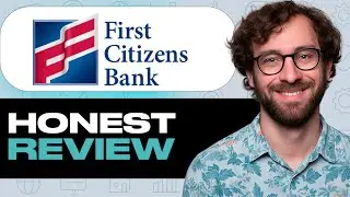 First Citizens Bank Honest Review &ndash; Watch Before Using. My Experience